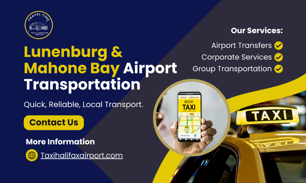 Lunenburg & Mahone Bay Airport Transportation